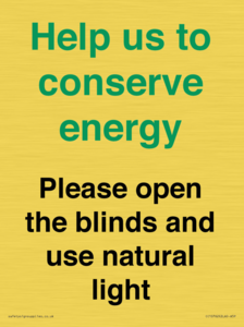 CC10762: Help us to conserve energy - Please open the blinds and use natural light