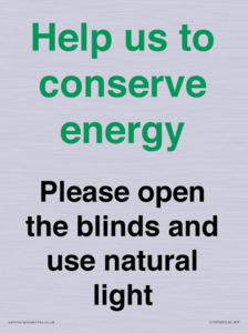 CC10762: Help us to conserve energy - Please open the blinds and use natural light