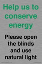 CC10762: Help us to conserve energy - Please open the blinds and use natural light