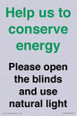 CC10762: Help us to conserve energy - Please open the blinds and use natural light