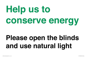 CC10762: Help us to conserve energy - Please open the blinds and use natural light