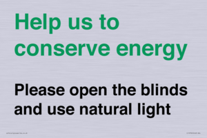 CC10762: Help us to conserve energy - Please open the blinds and use natural light