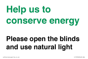 CC10762: Help us to conserve energy - Please open the blinds and use natural light