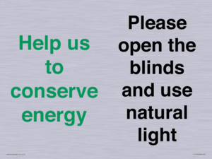 CC10762: Help us to conserve energy - Please open the blinds and use natural light