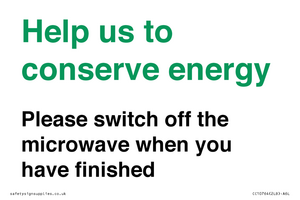 CC10764: Help us to conserve energy - Please switch off the microwave when you have finished