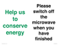 CC10764: Help us to conserve energy - Please switch off the microwave when you have finished