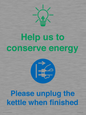 CC10766: Help us to conserve energy - Please unplug the kettle when finished