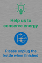CC10766: Help us to conserve energy - Please unplug the kettle when finished