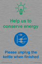 CC10766: Help us to conserve energy - Please unplug the kettle when finished