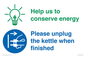 CC10766: Help us to conserve energy - Please unplug the kettle when finished