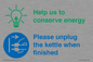 CC10766: Help us to conserve energy - Please unplug the kettle when finished