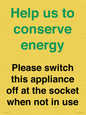 CC10768: Help us to conserve energy - Please switch this appliance off at the socket when not in use