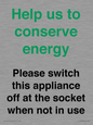 CC10768: Help us to conserve energy - Please switch this appliance off at the socket when not in use