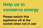 CC10768: Help us to conserve energy - Please switch this appliance off at the socket when not in use