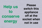 CC10768: Help us to conserve energy - Please switch this appliance off at the socket when not in use