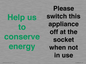 CC10768: Help us to conserve energy - Please switch this appliance off at the socket when not in use