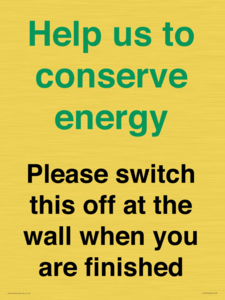 CC10770: Help us to conserve energy - Please switch this off at the wall when you are finished