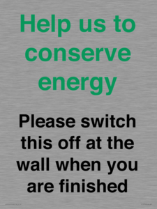 CC10770: Help us to conserve energy - Please switch this off at the wall when you are finished