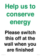 CC10770: Help us to conserve energy - Please switch this off at the wall when you are finished