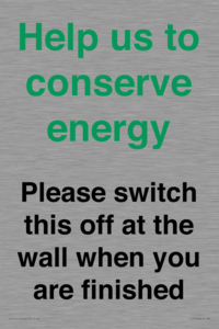 CC10770: Help us to conserve energy - Please switch this off at the wall when you are finished