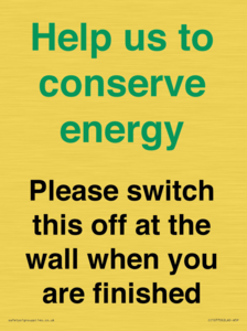 CC10770: Help us to conserve energy - Please switch this off at the wall when you are finished