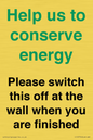 CC10770: Help us to conserve energy - Please switch this off at the wall when you are finished