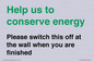 CC10770: Help us to conserve energy - Please switch this off at the wall when you are finished