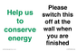 CC10770: Help us to conserve energy - Please switch this off at the wall when you are finished