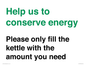 CC10773: Help us to conserve energy - Please only fill the kettle with the amount you need