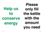 CC10773: Help us to conserve energy - Please only fill the kettle with the amount you need