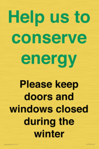 CC10775: Help us to conserve energy - Please keep doors and windows closed during the winter