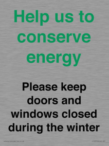 CC10775: Help us to conserve energy - Please keep doors and windows closed during the winter