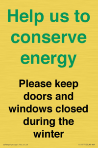 CC10775: Help us to conserve energy - Please keep doors and windows closed during the winter