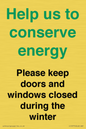 CC10775: Help us to conserve energy - Please keep doors and windows closed during the winter