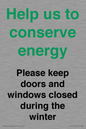 CC10775: Help us to conserve energy - Please keep doors and windows closed during the winter