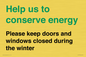 CC10775: Help us to conserve energy - Please keep doors and windows closed during the winter