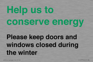 CC10775: Help us to conserve energy - Please keep doors and windows closed during the winter