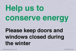 CC10775: Help us to conserve energy - Please keep doors and windows closed during the winter