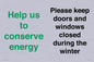 CC10775: Help us to conserve energy - Please keep doors and windows closed during the winter