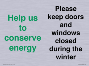 CC10775: Help us to conserve energy - Please keep doors and windows closed during the winter