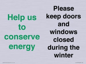 CC10775: Help us to conserve energy - Please keep doors and windows closed during the winter