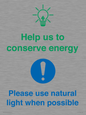 CC10777: Help us to conserve energy - Please use natural light when possible