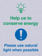 CC10777: Help us to conserve energy - Please use natural light when possible