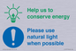 CC10777: Help us to conserve energy - Please use natural light when possible