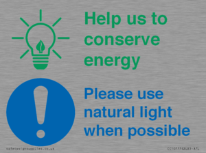 CC10777: Help us to conserve energy - Please use natural light when possible