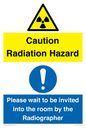 CC12154: Caution Radiation Hazard - Please wait to be invited into the room by the Radiographer