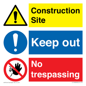 CC14928: Construction site keep out no trespassing