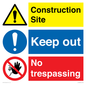 CC14928: Construction site keep out no trespassing