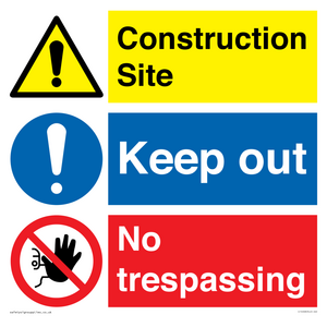 CC14928: Construction site keep out no trespassing