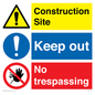 CC14928: Construction site keep out no trespassing